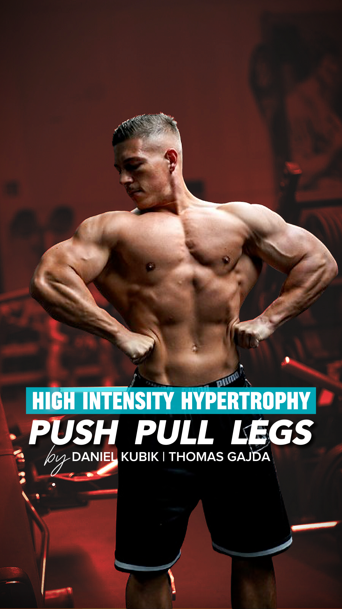 *PRO* High Intensity Hypertrophy – Push/Pull/Legs Version