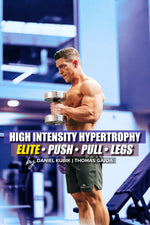 High Intensity Hypertrophy ELITE – Push/Pull/Legs
